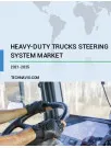 Heavy-duty Trucks Steering System Market Growth, Size, Trends, Analysis Report by Type, Application, Region and Segment Forecast 2021-2025