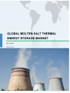 Global Molten Salt Thermal Energy Storage Market 2019-2023