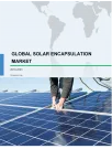 Global Solar Encapsulation Market 2019-2023