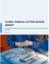 Global Surgical Cutting Devices Market 2019-2023