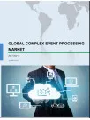 Global Complex Event Processing Market 2017-2021