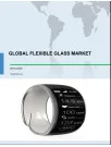 Global Flexible Glass Market 2019-2023