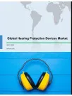 Global Hearing Protection Devices Market 2017-2021