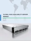 Global High-availability Server Market 2017-2021