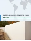 Global Insulated Concrete Form Market 2017-2021