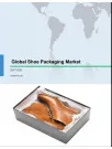 Global Shoe Packaging Market 2017-2021