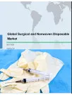 Global Surgical and Nonwoven Disposable Market 2017-2021