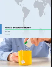 Global Sweetener Market 2017-2021