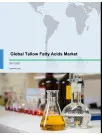 Global Tallow Fatty Acid Market 2017-2021