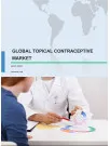 Global Topical Contraceptive Market 2017-2021