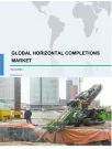 Global Horizontal Completions Market 2019-2023