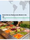 Quick Service Restaurants Market in the US 2017-2021