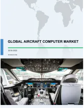 Global Aircraft Computer Market 2018-2022