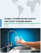 Global Filtered Water Faucets and Faucet Systems Market 2018-2022