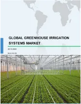 Global Greenhouse Irrigation Systems Market 2018-2022