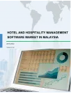 Hotel and Hospitality Management Software Market in Malaysia 2018-2022