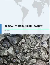 Global Primary Nickel Market 2018-2022