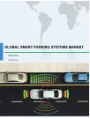 Global Smart Parking Systems Market 2018-2022