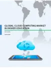 Cloud Computing Market in Higher Education 2016-2020