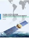 Global Satellite M2M Connections and Services Market 2016-2020