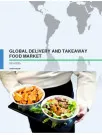 Delivery and Takeaway Food Market 2016-2020