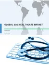 Global M2M Healthcare Market 2016-2020