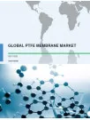 Global PTFE Membrane Market 2017-2021