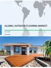 Global Outdoor Flooring Market 2017-2021