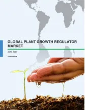 Global Plant Growth Regulators Market 2017-2021