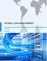 Global Load Bank Market 2017-2021