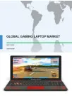 Global Gaming Laptop Market 2017-2021