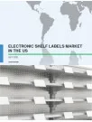 Electronic Shelf Labels Market in the US 2017-2021