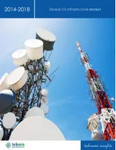 Global LTE Infrastructure Market 2014-2018