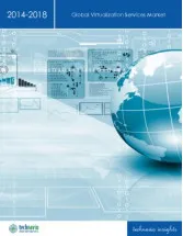 Global Virtualization Services Market 2014-2018