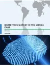 Biometrics Market in Middle East 2015-2019