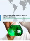 Flavors and Fragrances Market in Latin America 2015-2019