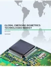 Emerging Biometrics Technologies: Global Industry Analysis 2015-2019