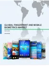 Global Fingerprint Mobile Biometrics Market - Research Report 2015-2019