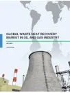 Global Waste Heat Recovery Market in Oil and Gas Industry 2015-2019