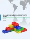 Global Polymer Nanocomposites Market 2015-2019