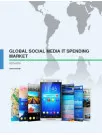 Global Social Media IT Spending Market 2015-2019