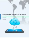 Cloud Computing Market in K-12 in the US 2016-2020