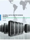 Global Data Center Design Market 2016-2020