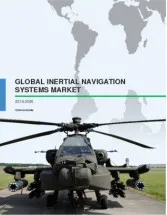 Global Inertial Navigation Systems Market 2016-2020