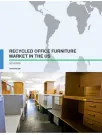 Recycled Office Furniture Market in the US 2016-2020