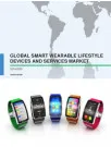 Global Smart Wearable Lifestyle Devices and Services Market 2016-2020