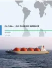 Global LNG Tanker Market 2016-2020