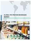 Global RTD Protein Beverages Market 2018-2022